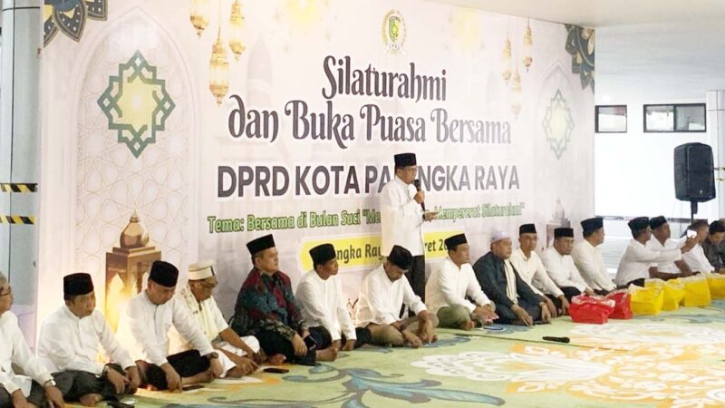 DPRD Kota Palangka Raya Gelar Acara Silaturahmi dan Berbuka Puasa Bersama
